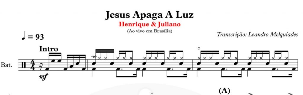 Jesus Apaga A Luz – Henrique & Juliano – Batera Partituras